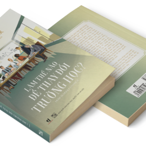 Làm thế nào để thay đổi trường học?