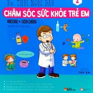 Chăm sóc sức khỏe trẻ em tập 2