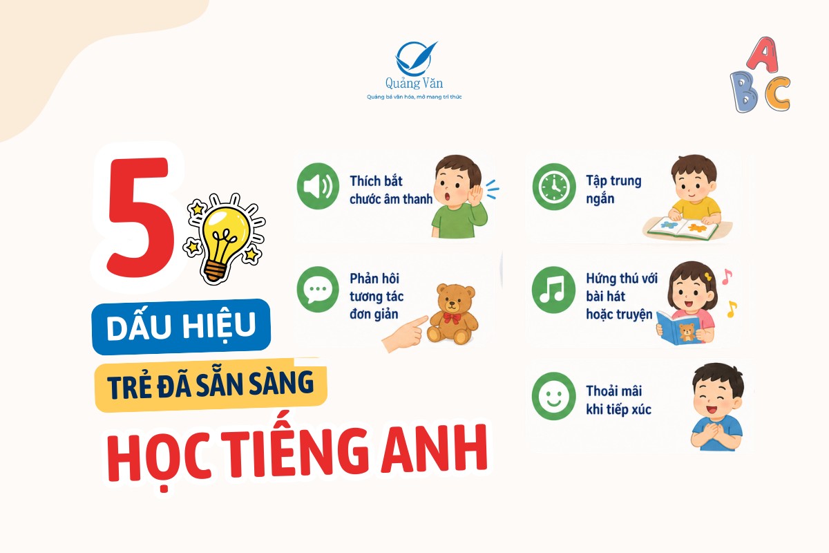 Dấu hiệu cho thấy trẻ đã sẵn sàng học tiếng Anh