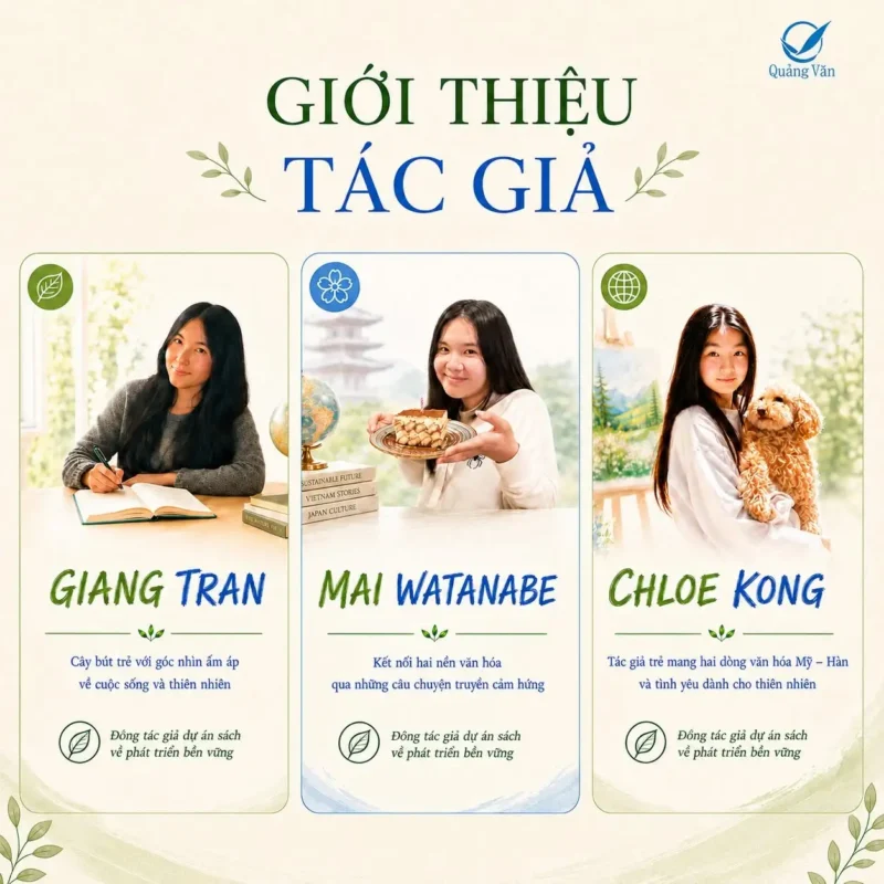 dự án được thực hiện bởi ba tác giả trẻ Chloe Kong, Giang Tran và Mai Watanabe từ khi còn là học sinh trung học