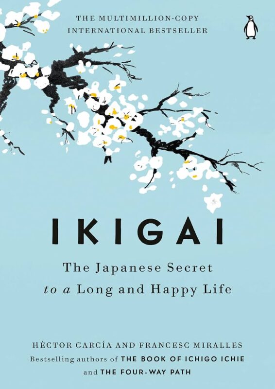 Ikigai – Héctor García & Francesc Miralles