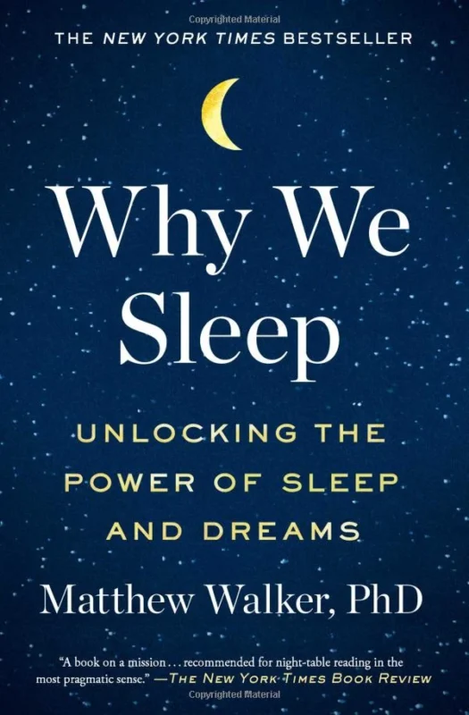 Why We Sleep (Sao chúng ta lại ngủ)