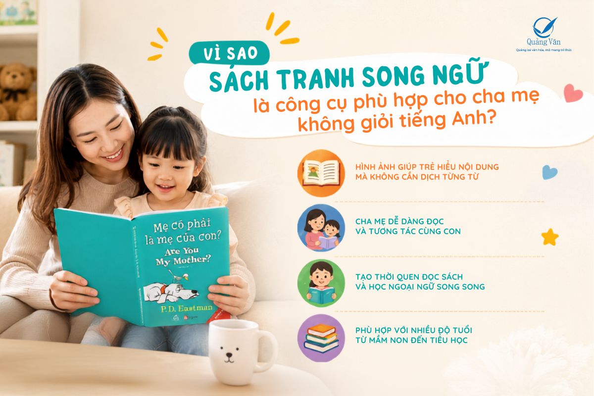 Vì sao sách tranh song ngữ là công cụ phù hợp cho cha mẹ không giỏi tiếng Anh?