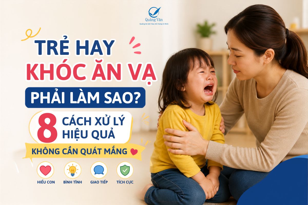 Trẻ hay khóc ăn vạ phải làm sao? 8 cách xử lý hiệu quả không cần quát mắng
