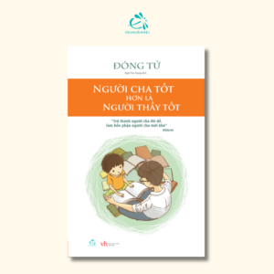 Người cha tốt hơn là người thầy tốt